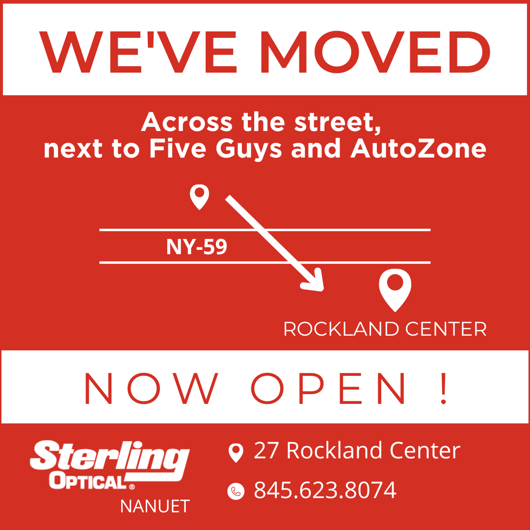 Sterling Optical Nanuet We've Moved notice. Across the street, next to Five Guys and AutoZone